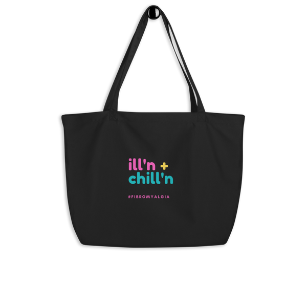 ILL'N & CHILL'N FIBROMYALGIA TOTE BAG